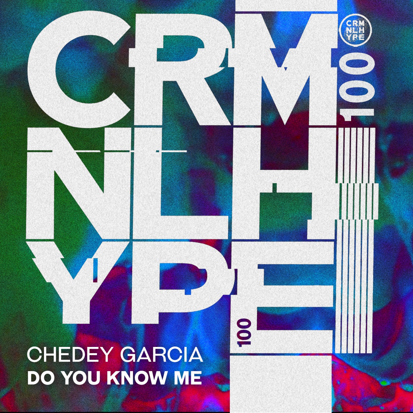 Chedey Garcia – Do You Know Me [CHR100]